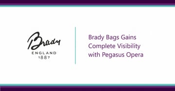 Brady Bags Gains Complete Visibility with Pegasus Opera