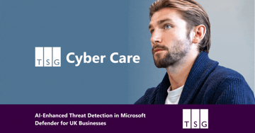 AI-Enhanced Threat Detection in Microsoft Defender for UK Businesses