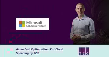 Azure Cost Optimisation: Cut Cloud Spending by 72%