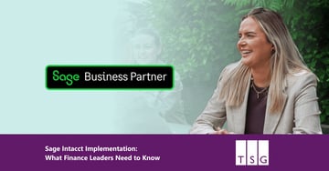 Sage Intacct Implementation: What Finance Leaders Need to Know