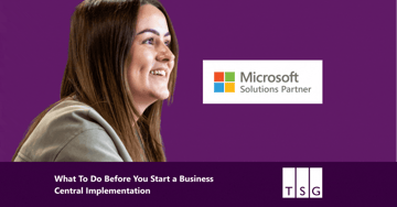 What To Do Before You Start a Business Central Implementation